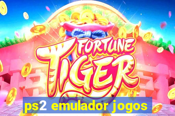 ps2 emulador jogos